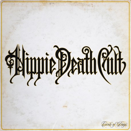 Hippie Death Cult ‎– Circle Of Days - CD Digi