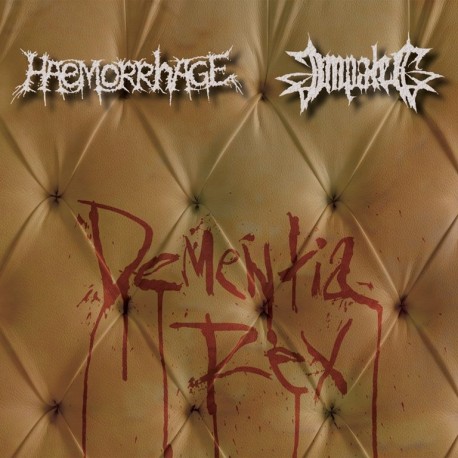 Haemorrhage / Impaled - Dementia Rex - Split CD-Digi